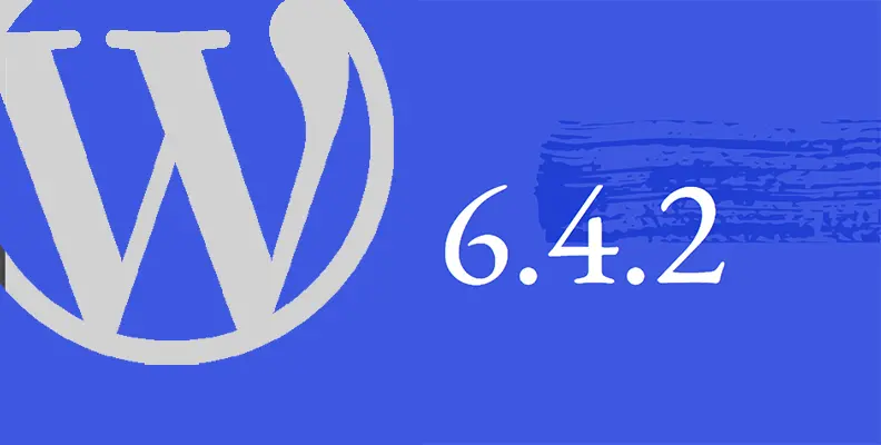 WordPress 6.4.2 Karbantartási és biztonsági kiadás